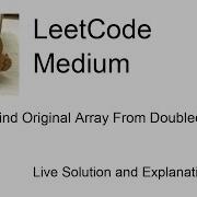 2007 Find Original Array From Doubled Array Leetcode Medium