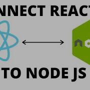Connect React JS To Node JS Backend