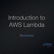 Introduction To AWS Lambda