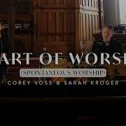 Heart Of Worship Breathe Spontaneous Corey Voss Sarah Kroger REVERE Official Live Video