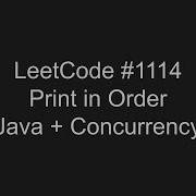 LeetCode 1114 Print In Order Concurrency