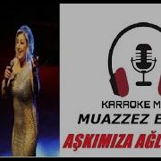 Aşkımıza Ağlıyorum KARAOKE Cover Si Karar