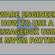 Software Engineering How To Use A MessageBox Using The MVVM Pattern 3 Solutions