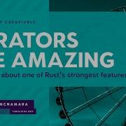 Rust S Iterators Are More Interesting Than They Look