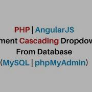 PHP AngularJS Cascading Dropdown List From Database MySQL PhpMyAdmin