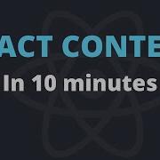 Learn React Context Explained In 10 Minutes UseContext