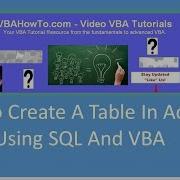 How To Create A Table In Access Using SQL And VBA
