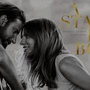 Lady Gaga Bradley Cooper Shallow Radio Edit A Star Is Born