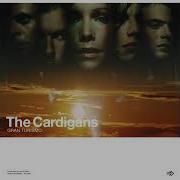 The Cardigans Hanging Around