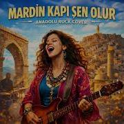 Mardin Kapı Şen Olur Anadolu Rock Cover