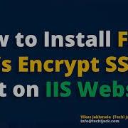Install Free Multiple SSL Certificate On IIS Server Let S Encrypt SSL