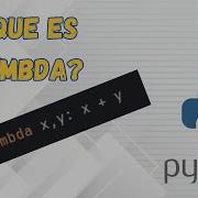 Qué Es LAMBDA En PYTHON Tutorial Python 5 Cómo Usar Lambda Y Para Qué Sirve