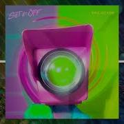 Projector Best Clean Edit Set It Off
