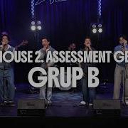 Mazeretim Var Asabiyim Ben Idol House Performans B Grubu