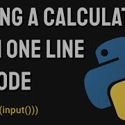Coding A Calculator With One Line Of Python Code Shorts