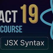 React19 Tutorial Full Course 06 JSX Syntax