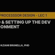 RISC V Processor Design Course Lec 1 Intro Setting Up The Dev Environment