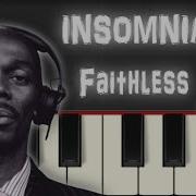 Faithless Insomnia Piano Tutorial Easy Notes Chords