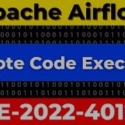 Apache Airflow Remote Code Execution RCE POC CVE 2022 401271