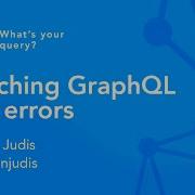 Catching GraphQL API Errors