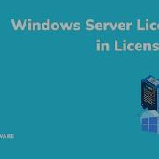 Windows Server Licensing Guide Licenseware