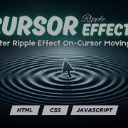 A Stunning Water Ripple Effect On Cursor Move Using HTML CSS JavaScript Tutorial