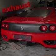 Capristo Cold Start Ferrari 360 Modena