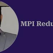MPI Reduce Message Passing Interface Parallel Distributed Computing Lecture 7 Urdu