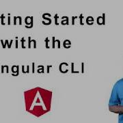 Tech 5 Getting Started With The Angular CLI