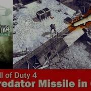 Predator Missile In CoD4 2017 March Wrap Up