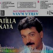 Atilla Kaya Yar Diline Yüksek Kalite