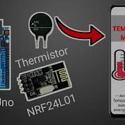 Temperature Monitoring Over BLE Arduino Thermistor NRF24L01 Bluetooth Low Energy Temperature Device