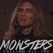 Multifandom Calling All The Monsters COLLAB