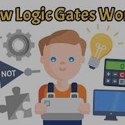 Logic Gates Explained AND OR NOT More Digital Electronics