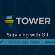 Surviving With Git 10 Recovering A Deleted Branch