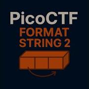 PicoCTF Format String 2 Binary Exploitation Challenge Walkthough