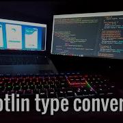 7 Kotlin Type Conversion How To Convert Int To Double Float To Int Int To Byte Etc