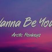 Arctic Monkeys I Wanna Be Yours Lyrics Loop Video
