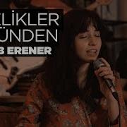 İncelikler Yüzünden Akustik Zeynep Bastık