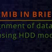 MIB Brief Align Of Datasets Using HDD Mode