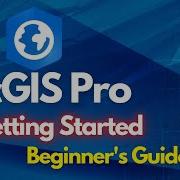 Руководство для начинающих по ArcGIS Pro Начало работы