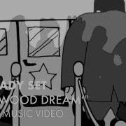 The Ready Set Hollywood Dream Official Music Video