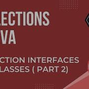 Java Collections Framework Part3 Interfaces And Classes Methods In Collection List Interfaces