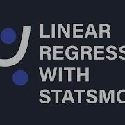 Linear Regressions With StatsModels