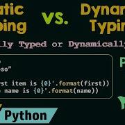 Static Typing Vs Dynamic Typing