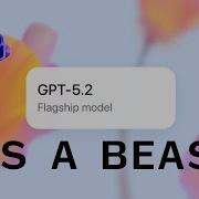 Привет GPT 5 2 Это настоящий монстр в программировании