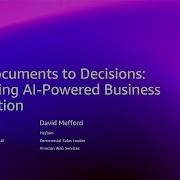AWS Re Invent 2025 From Documents To Decisions Unleashing AI Powered Business Automation SMB204