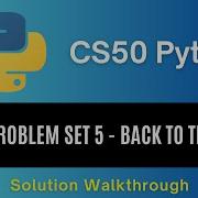 CS50 Python 2025 Problem Set 5 Back To The Bank Full Solution