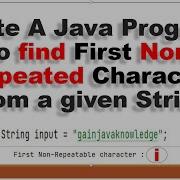 Java Program To Find First Non Repeated Character In String