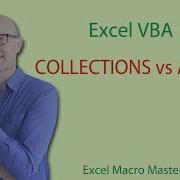 Excel VBA Collections Collections Vs Arrays 4 5
